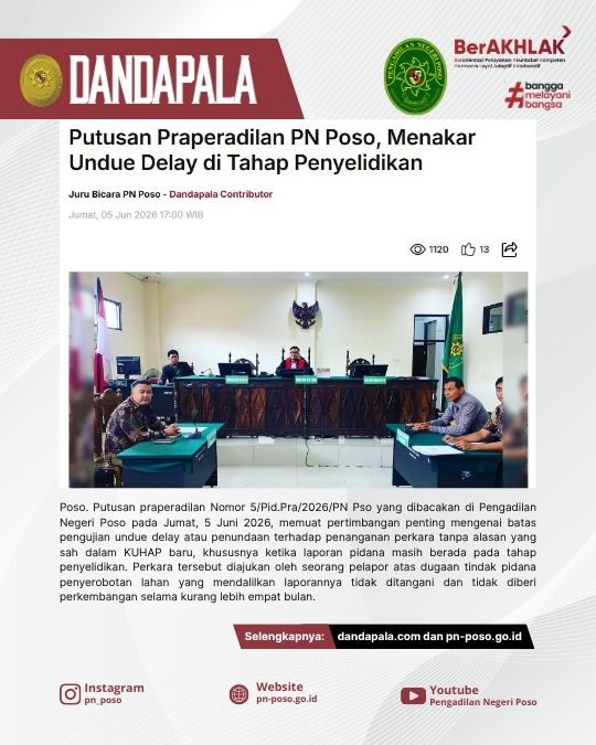 Putusan Praperadilan PN Poso Menakar Undue Delay di Tahap Penyelidikan